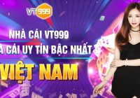 VT999 Nhà cái uy tín hàng đầu Việt Nam